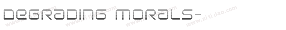 Degrading Morals字体转换